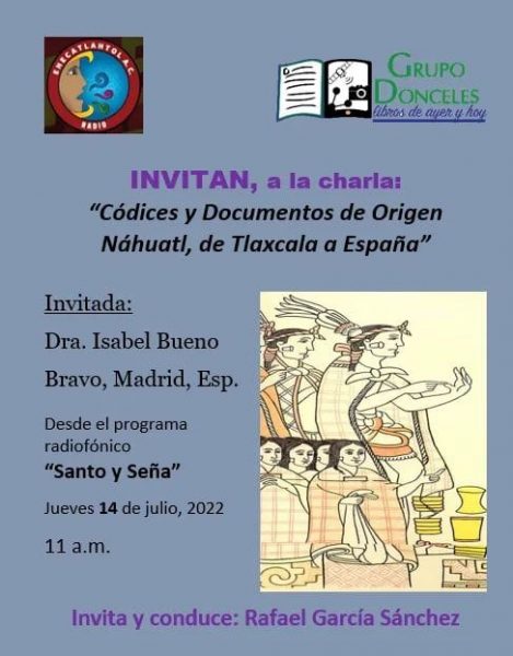 Códices y documentos de origen Náhuatl, de Tlaxcala a España. Julio 2022