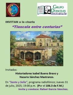 Tlaxcala entre centurias. Tlaxcala. 2025