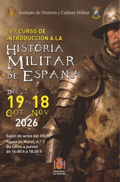18º Curso de introducción a la Historia Militar de España